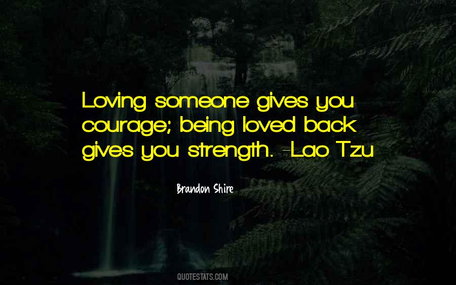 Quotes About Being Loved By Someone #91106