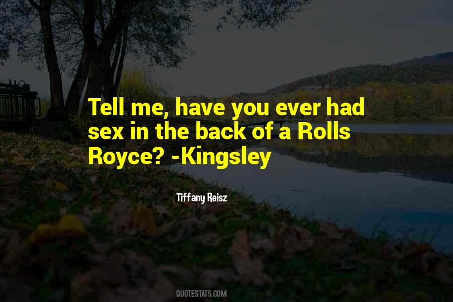 Royce Quotes #1270931