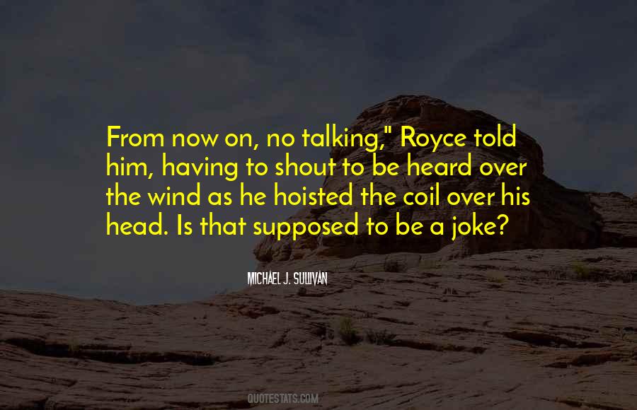 Royce Quotes #1292563