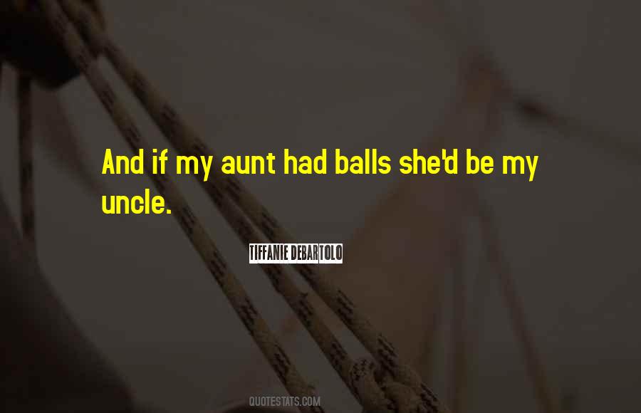 Quotes About Aunt And Uncles #1135868