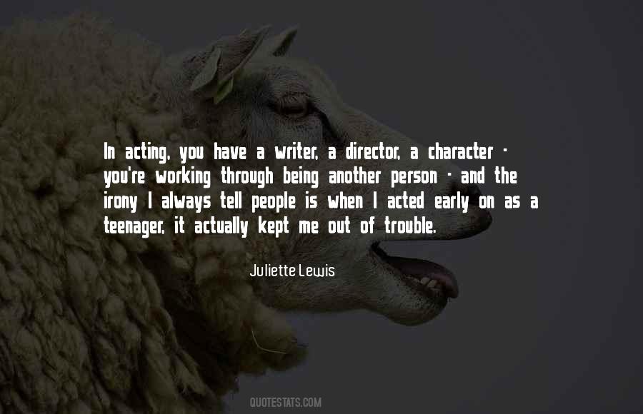 Quotes About Acted #1285578