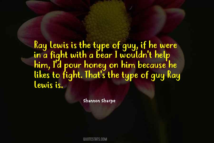 Quotes About Ray Lewis #1307184