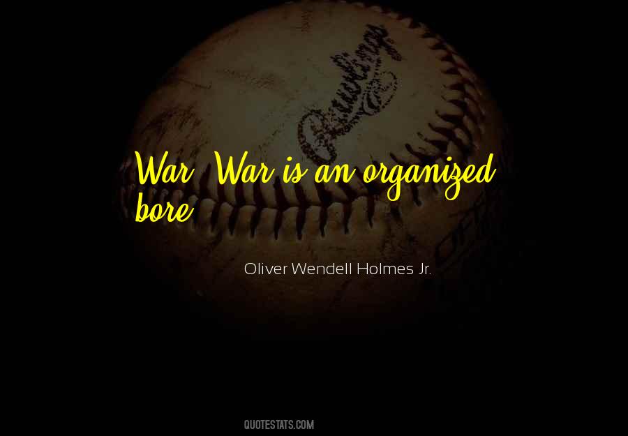 Quotes About Oliver Wendell Holmes #151576