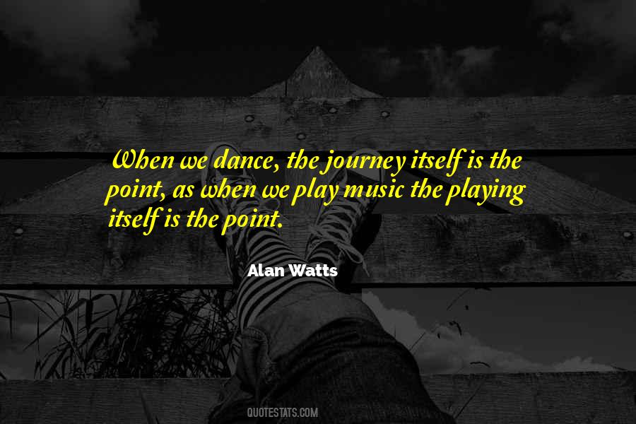Quotes About Alan Watts #210791