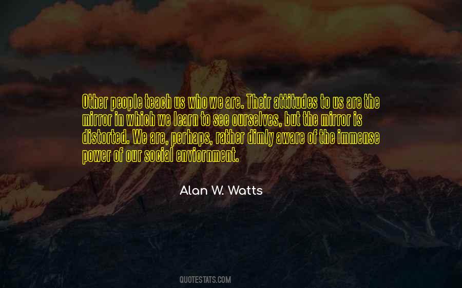 Quotes About Alan Watts #290339