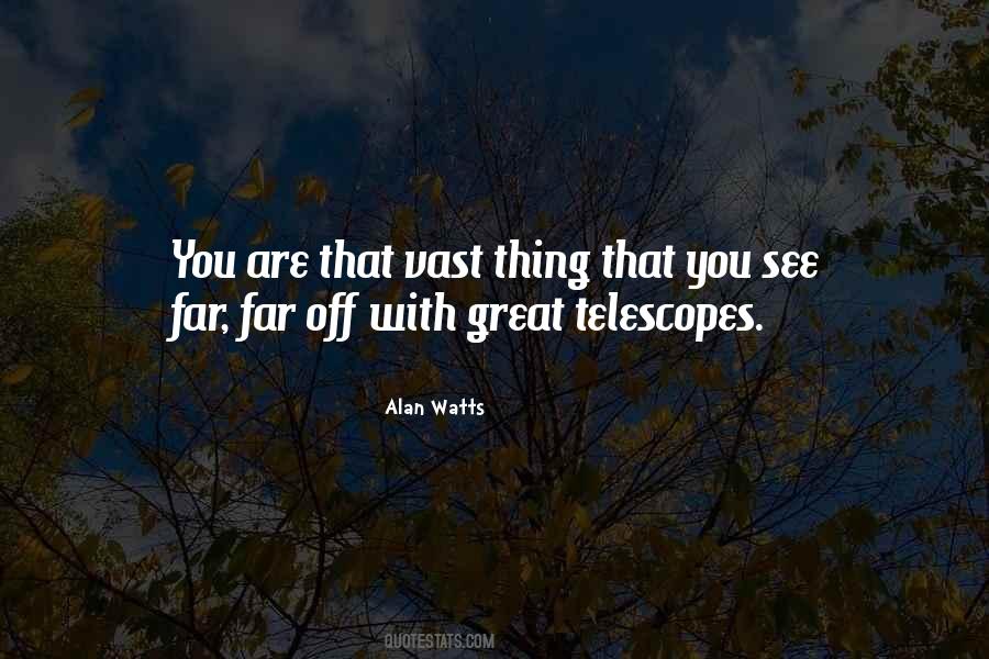 Quotes About Alan Watts #302836