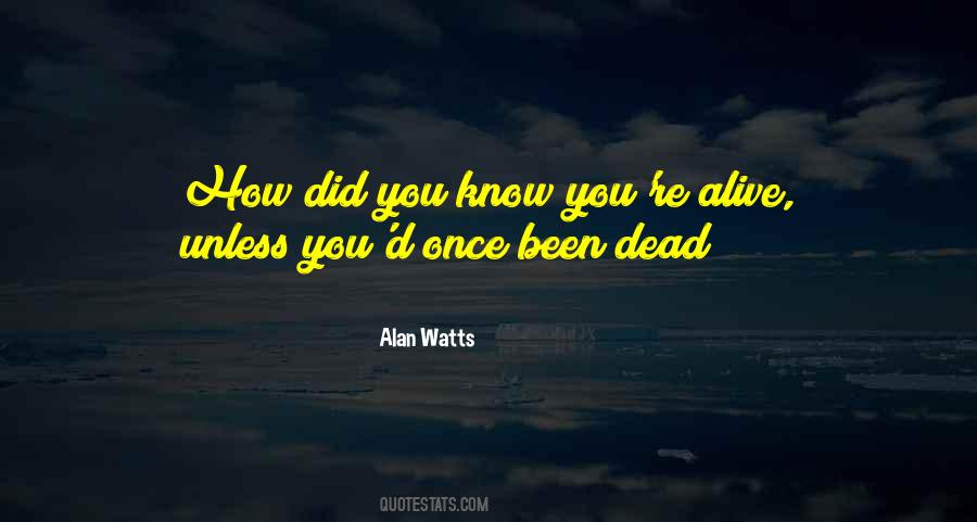 Quotes About Alan Watts #37307