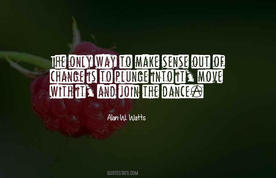 Quotes About Alan Watts #56840