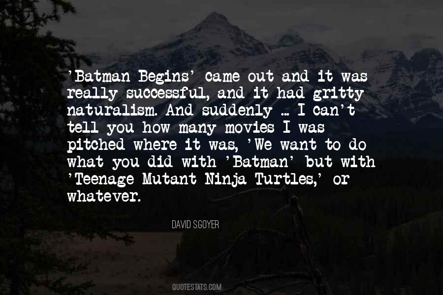 Quotes About Teenage Mutant Ninja Turtles #1744382