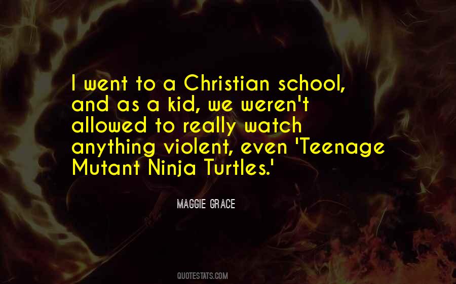 Quotes About Teenage Mutant Ninja Turtles #79099