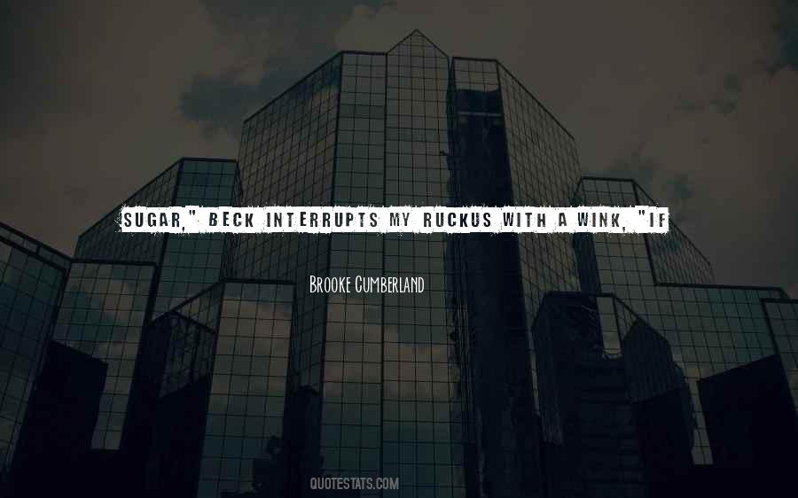 Ruckus Quotes #402807