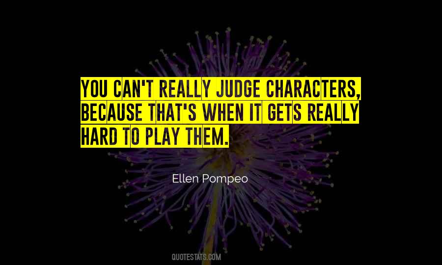 Quotes About Ellen Pompeo #392347