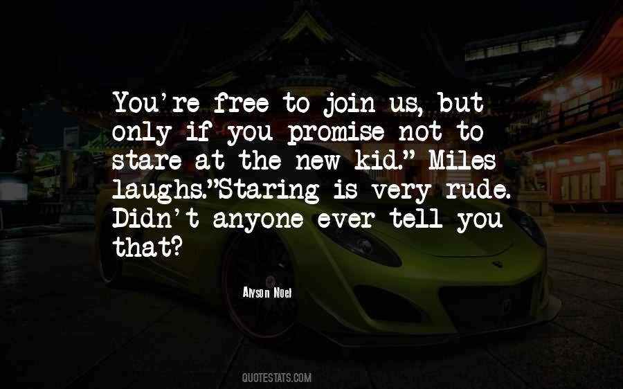 Rude To Stare Quotes #160705