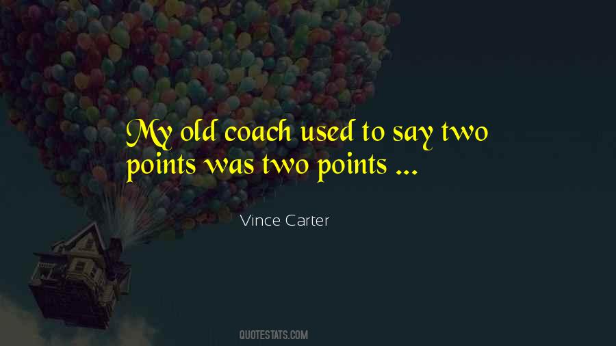 Quotes About Vince Carter #536984