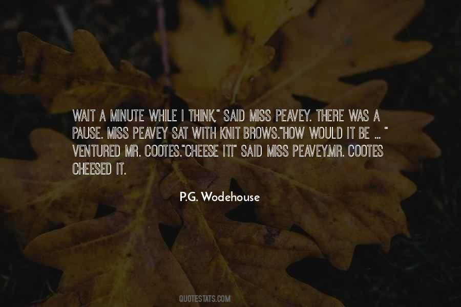 Quotes About P G Wodehouse #201873