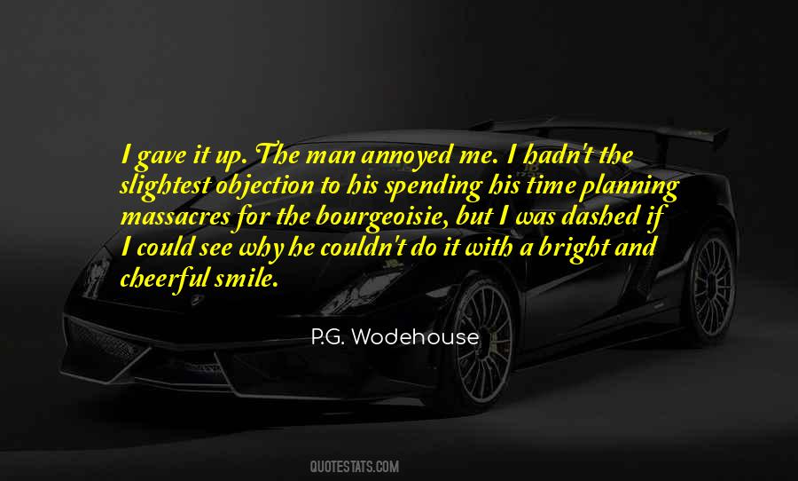 Quotes About P G Wodehouse #264236