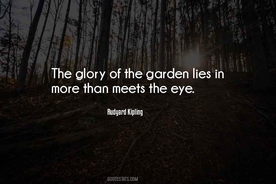 Rudyard Kipling Garden Quotes #453653