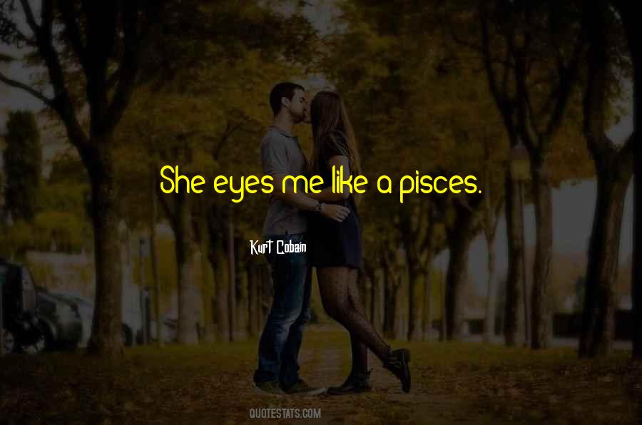 Quotes About Pisces #988378