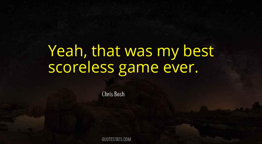 Quotes About Chris Bosh #1442819