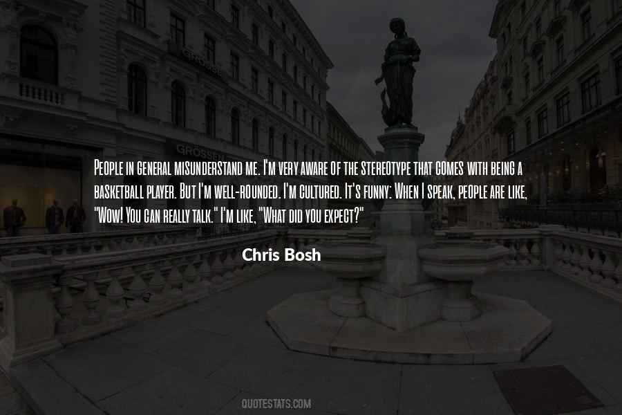 Quotes About Chris Bosh #394600