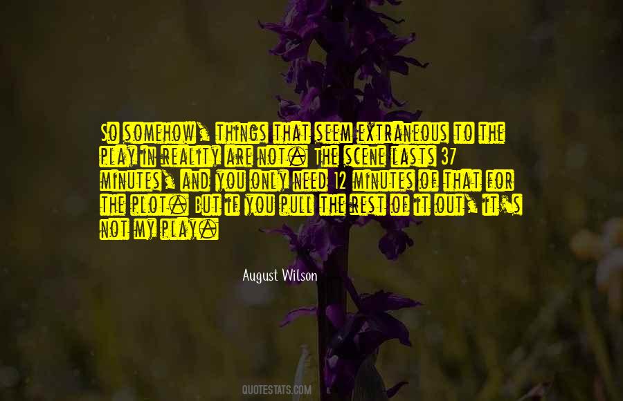 Quotes About August Wilson #116572