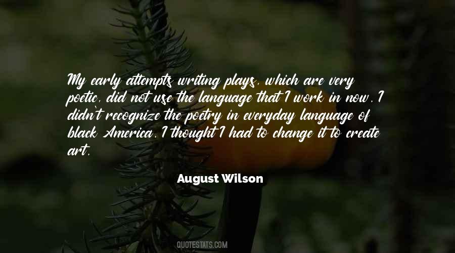 Quotes About August Wilson #1627741