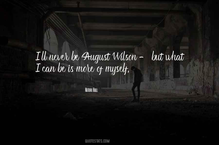 Quotes About August Wilson #1669435