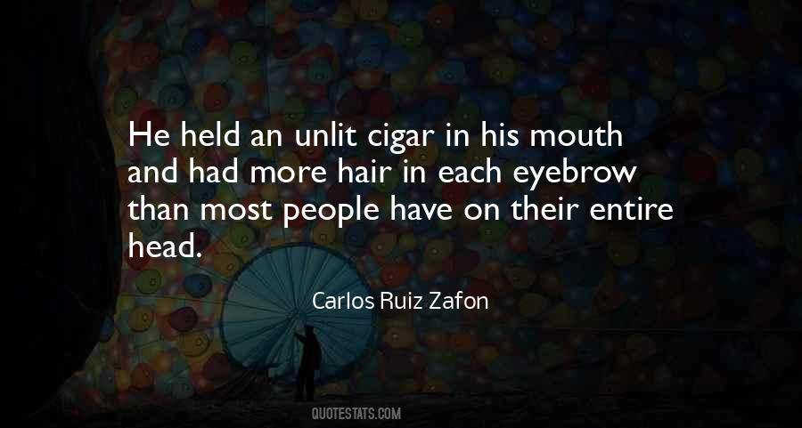 Ruiz Zafon Quotes #123438