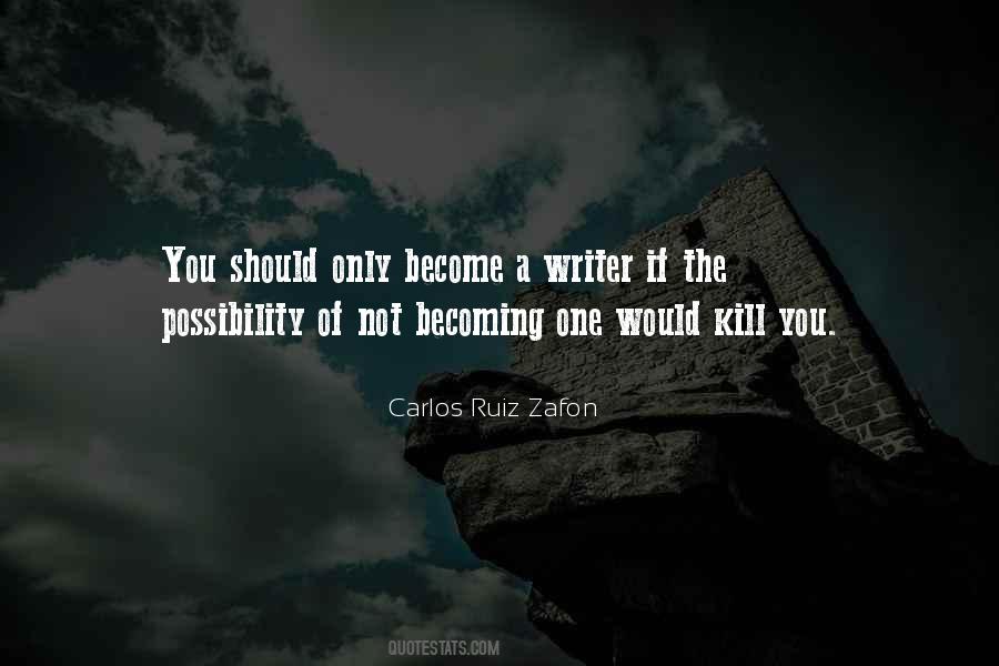 Ruiz Zafon Quotes #333914