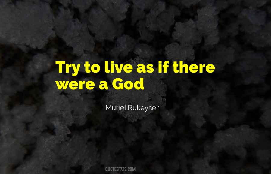 Rukeyser Quotes #1797150