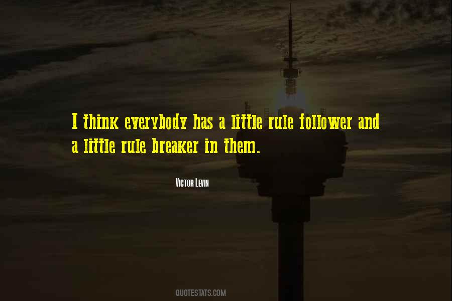 Rule Follower Quotes #1090193