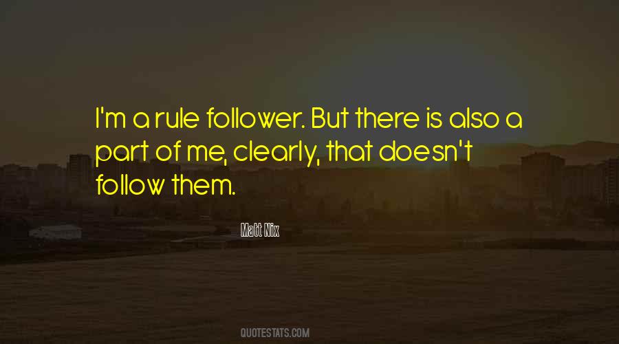 Rule Follower Quotes #1468823