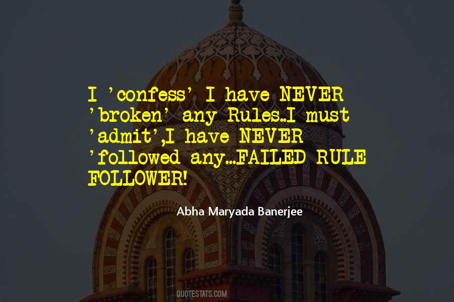 Rule Follower Quotes #895129