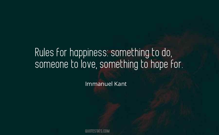 Rules For Happiness Quotes #1351085