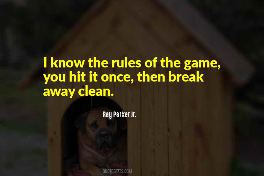 Rules Of Game Quotes #235057