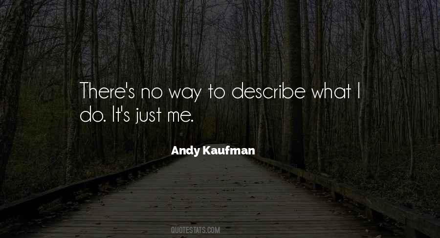 Quotes About Andy Kaufman #210178