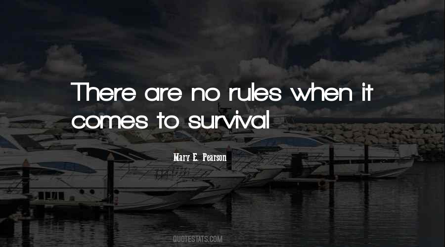 Rules Of Survival Quotes #716947