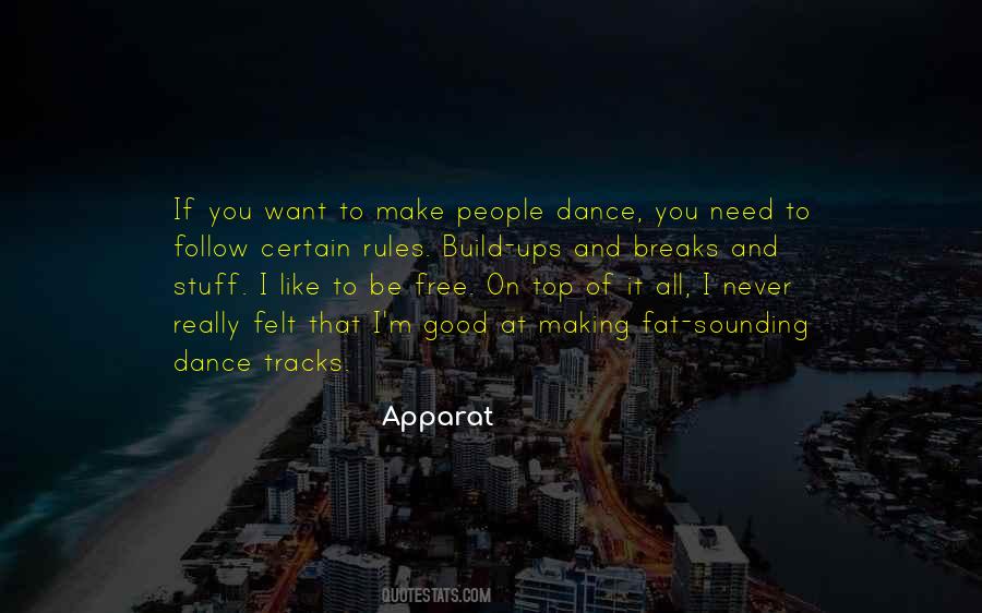 Rules To Follow Quotes #349720