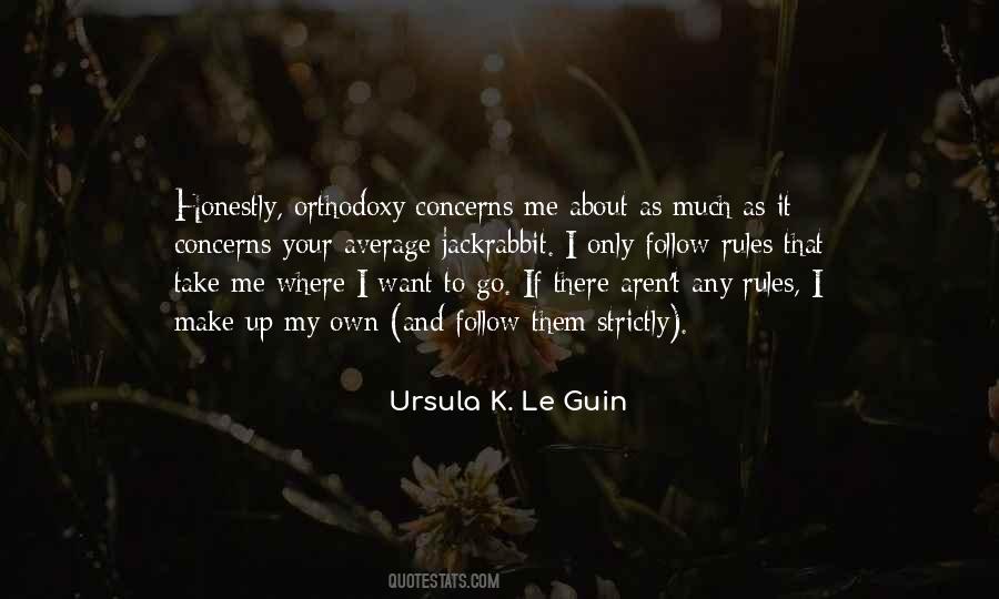 Rules To Follow Quotes #534033