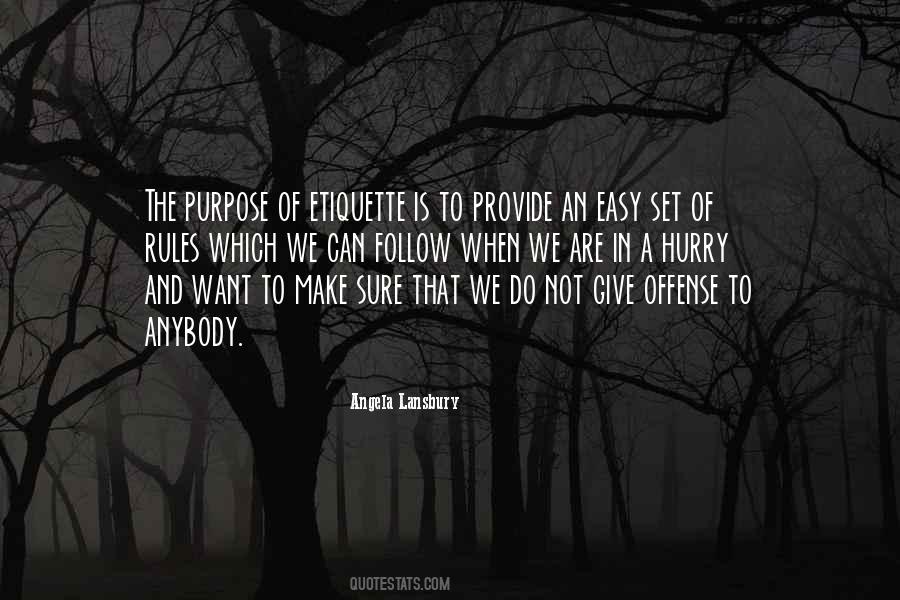 Rules To Follow Quotes #612799