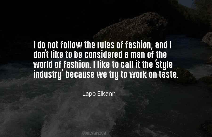 Rules To Follow Quotes #931861