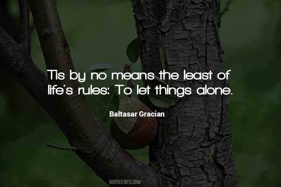 Rules To Life Quotes #567034