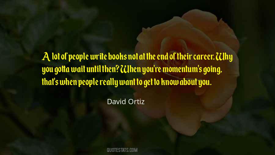 Quotes About David Ortiz #465894