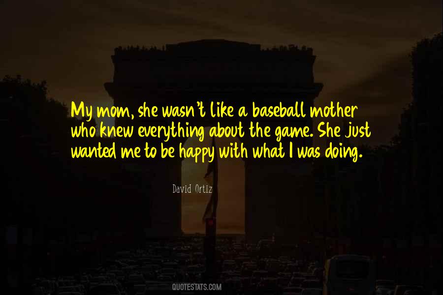 Quotes About David Ortiz #958810