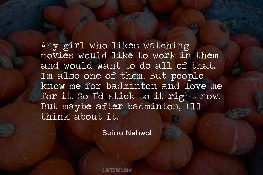 Quotes About Saina Nehwal #1804546