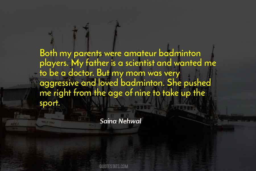 Quotes About Saina Nehwal #567569