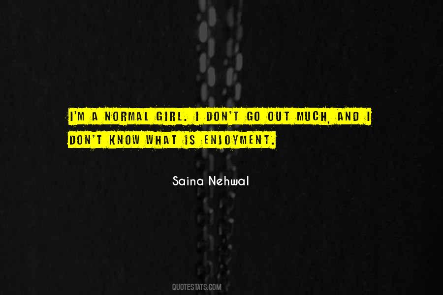 Quotes About Saina Nehwal #917401