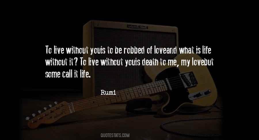 Rumi Life Death Quotes #106600