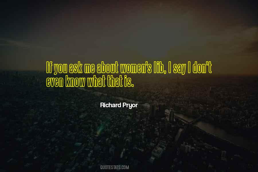 Quotes About Richard Pryor #197821