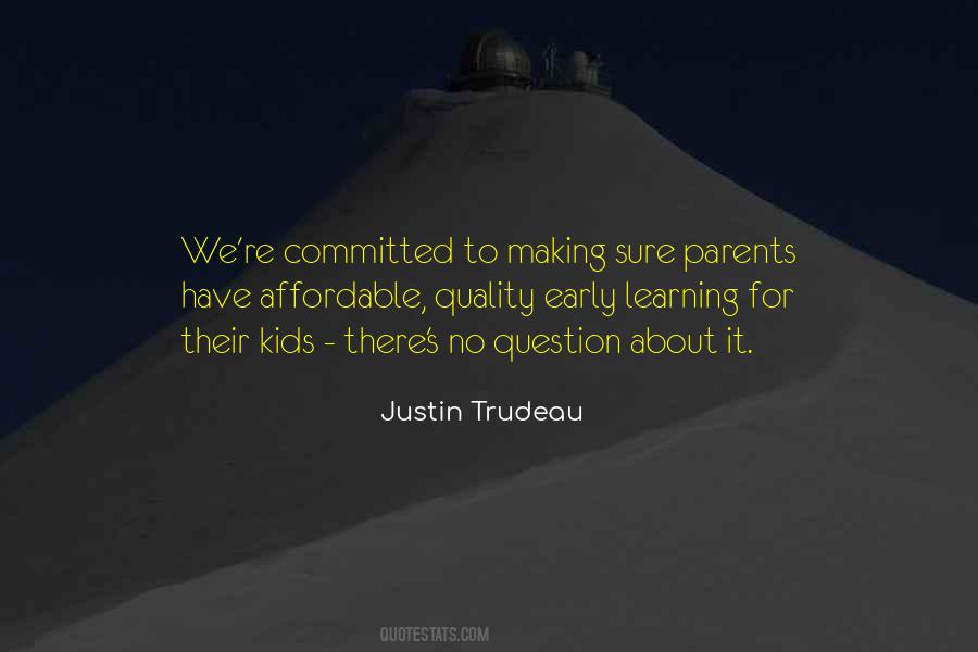 Quotes About Justin Trudeau #15590